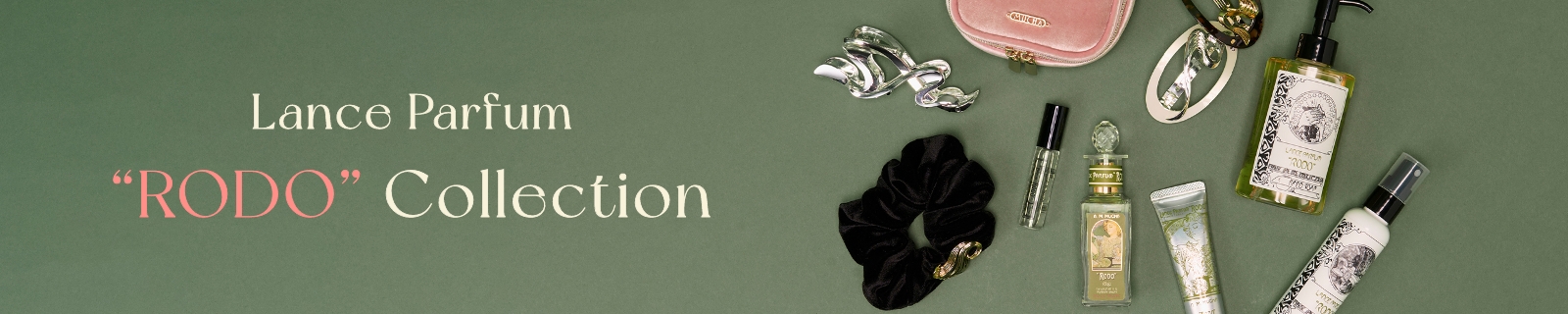 Lance Parfum “RODO” CollectionCollection