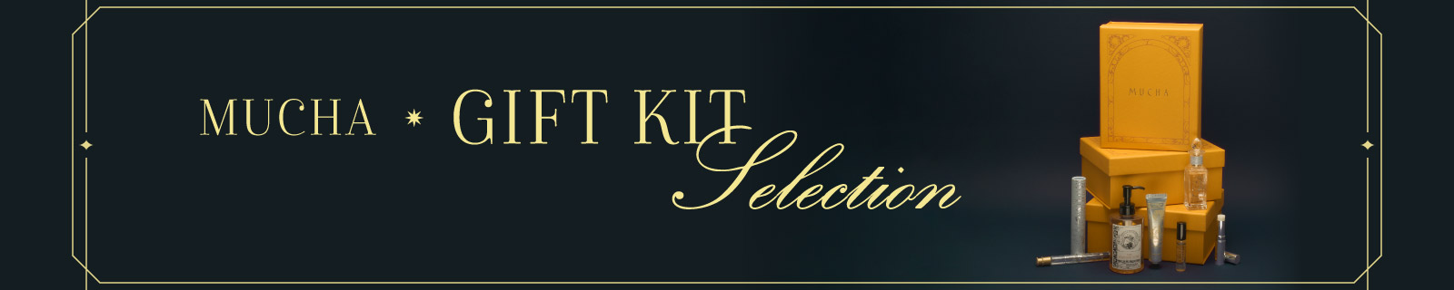 MUCHA * GIFT KIT Selection