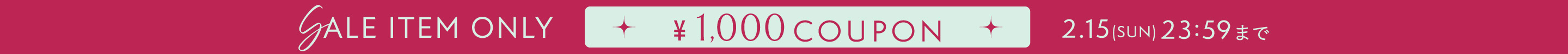 SALE ITEM ONLY ¥1,000COUPON 2.15 23:59[SUN]まで