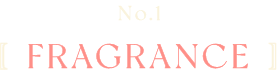 No.1 FRAGRANCE
