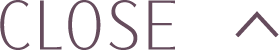 CLOSE